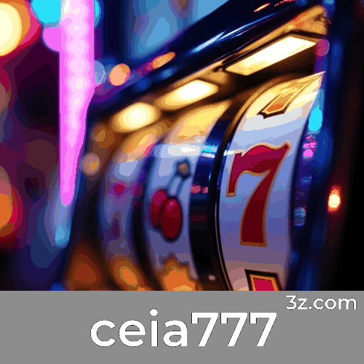 ceia777: Bonificações Exclusivas e Ofertas Imperdíveis